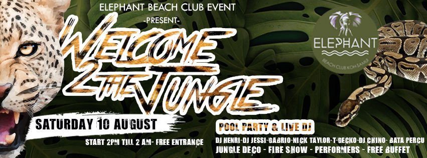 Elephant Music Event : Welcome 2 The Jungle Party