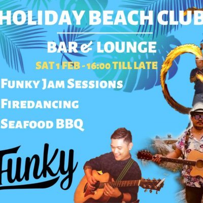 Funky Jam Event @ Holiday Beach Club
