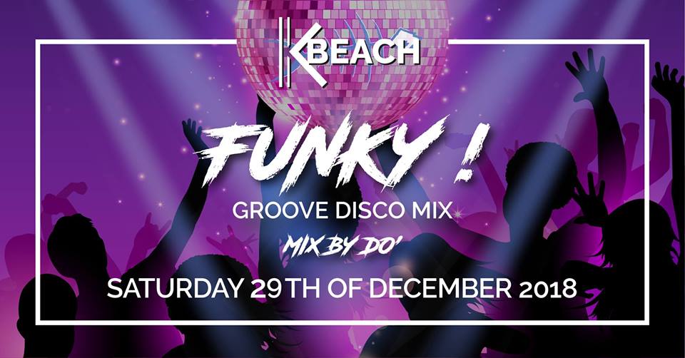 FUNKY! Groove Disco Mix! Do Night Fever at K Beach rooftop!