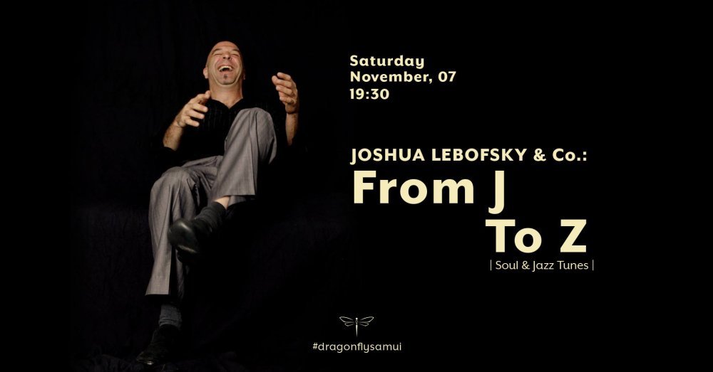 Joshua Lebofsky & Co. : From J To Z | Jazz & Soul Live