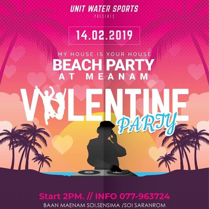 Valentine Party - My house is your house beach party at maenam