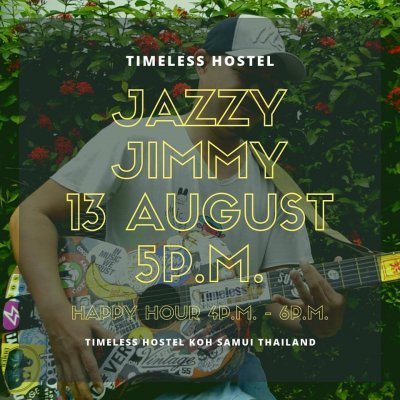 Jazzy Jimmy - Timeless Hostel Live Music Sessions