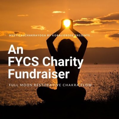 FYCS Charity Fundraiser by MysticalChakraYoga